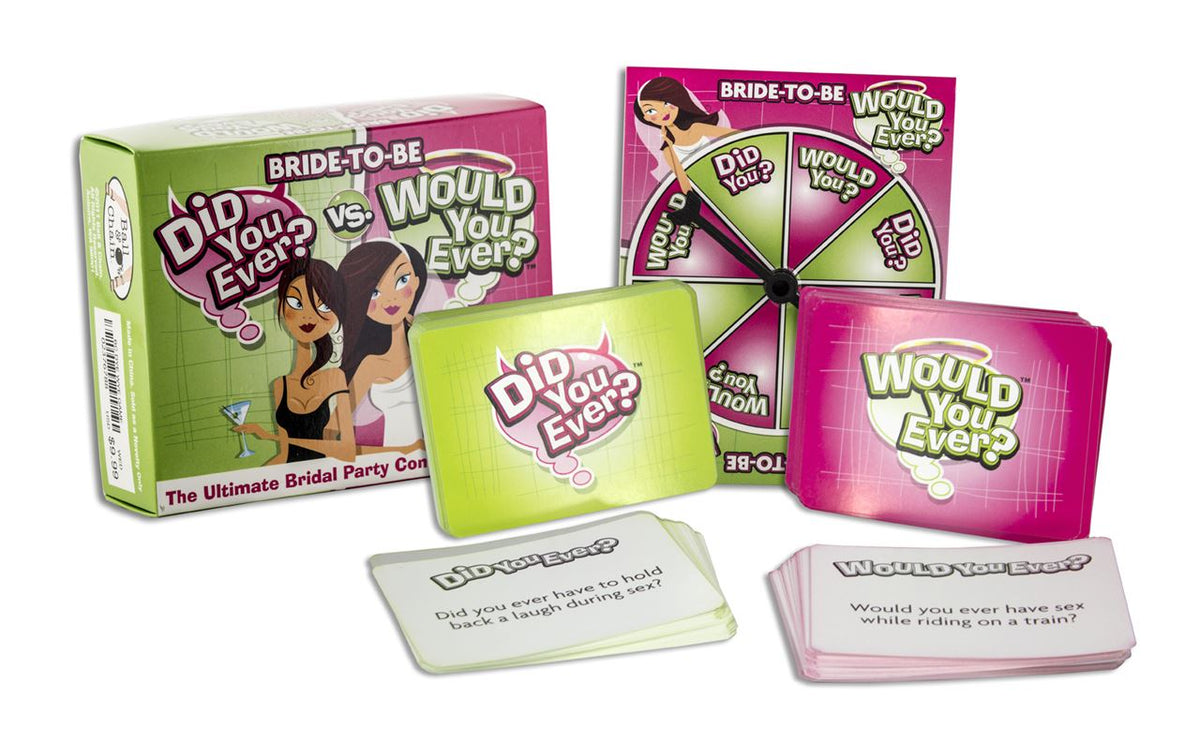 Bride to Be Did You Ever? vs Would You Ever?